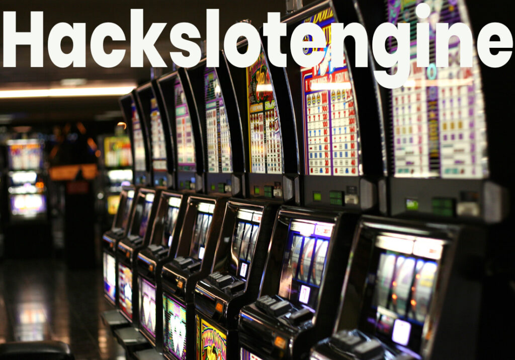 Hackslotengine